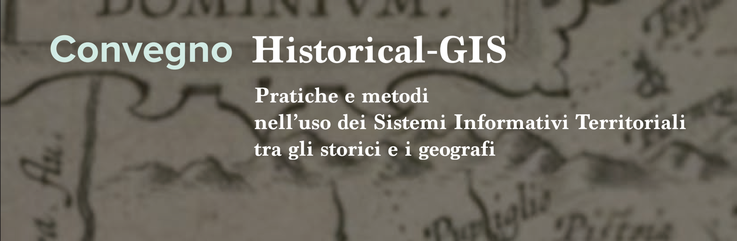 Convegno Historical-GIS, 19 maggio 2017