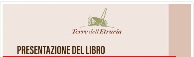 15 maggio ore 19 a Chianni: presentazione del volume “Terre dell’Etruria”